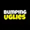 Bumping Uglies